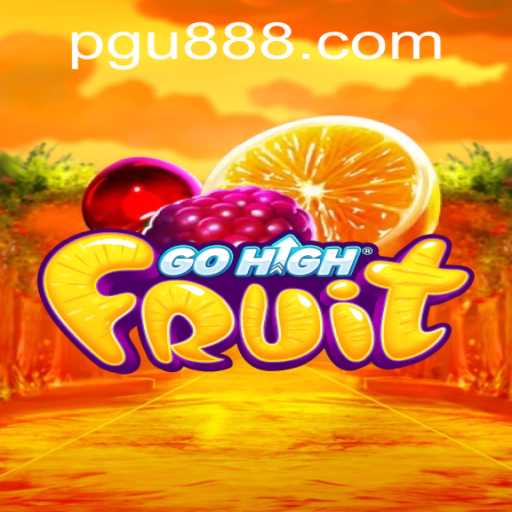 GoHighFruit: An Engaging Adventure with U888