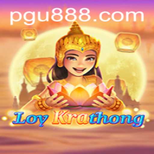 Exploring the Fascinating World of LoyKrathong and the Rise of U888