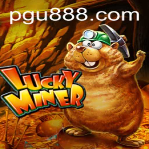 LuckyMiner: Unveiling the Thrills with U888