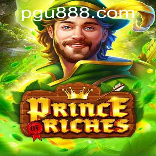 Prince of Riches Unveiled